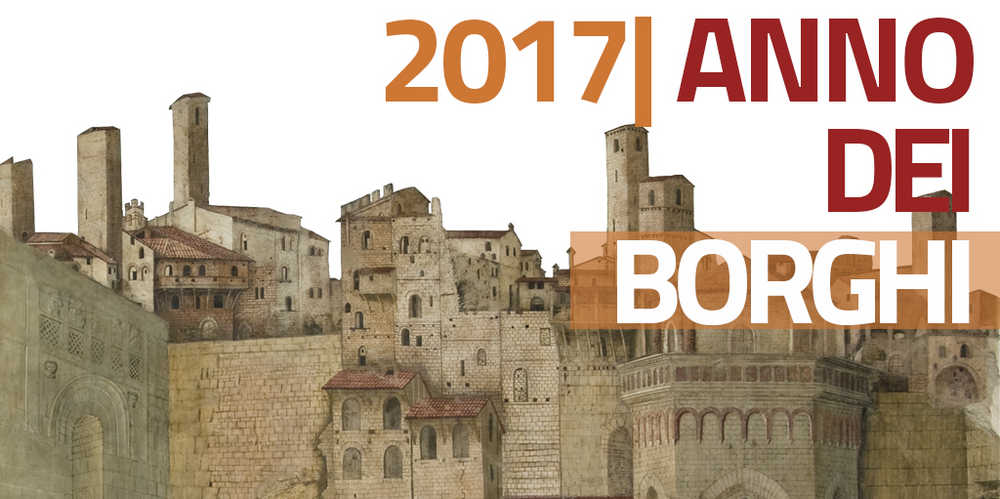 Il 2017 è l'Anno dei Borghi italiani